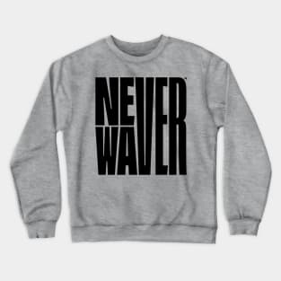 Simple Statement Black Crewneck Sweatshirt